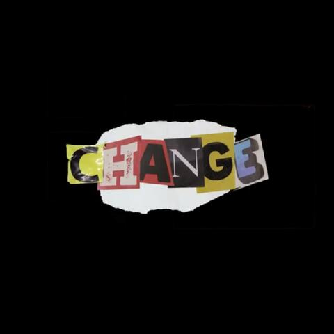 Change (feat. Lil Roger)