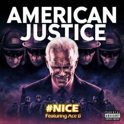 American Justice (feat. Ace B)