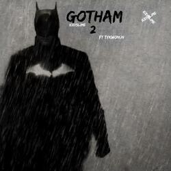 Gotham 2 (feat. Tykwon.n)