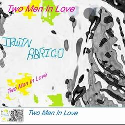 Two Men In Love