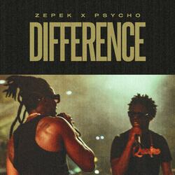 Difference (feat. Zepek)