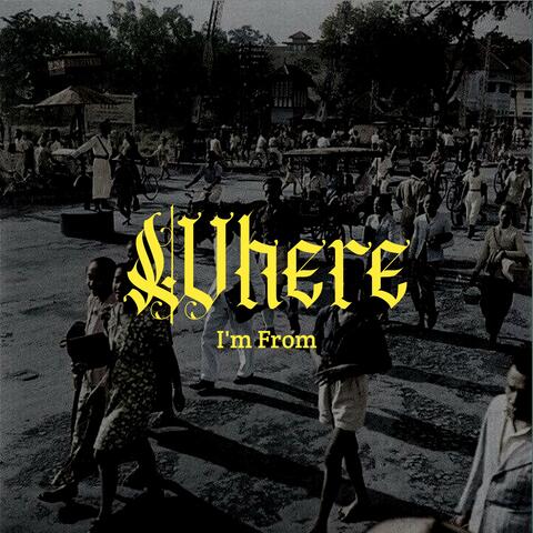 Where I'm From (feat. Lil Uciha)