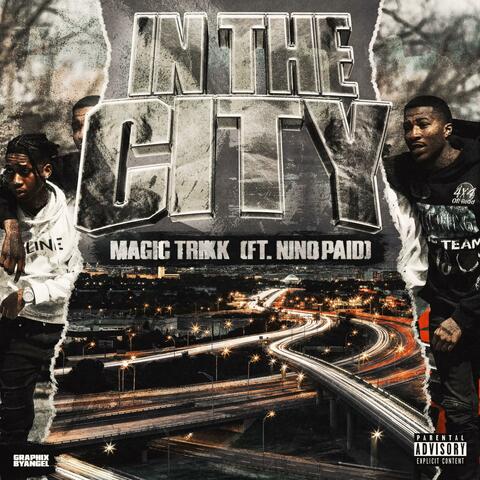 In The City (feat. Nino Paid)