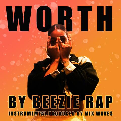 Worth (feat. Mix Waves)
