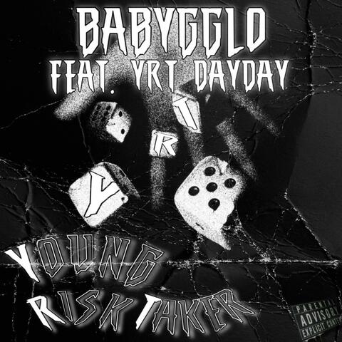 Young Risk Taker (feat. Yrtdayday)