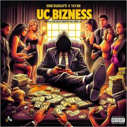 Uc Bizness (feat. Tay BH)
