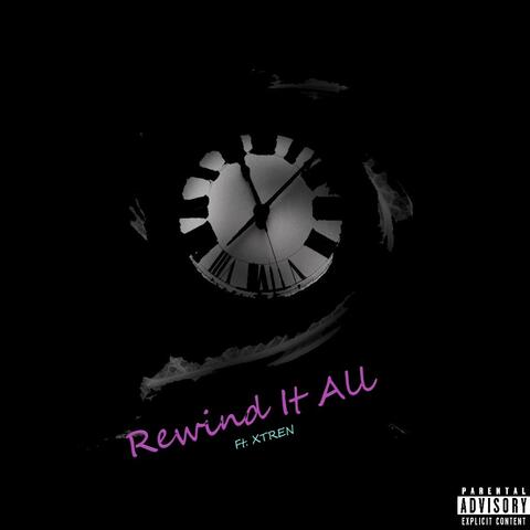 Rewind It All (feat. XTREN)
