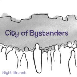 City of Bystanders