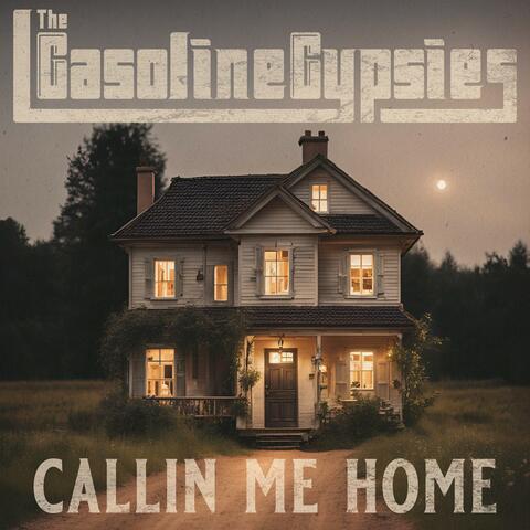 Callin' Me Home