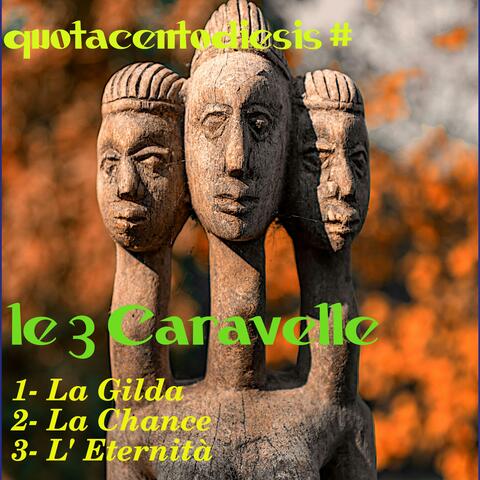 Le 3 Caravelle