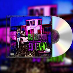 Ela sabe que eu tenho