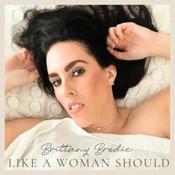 Like A Woman Should