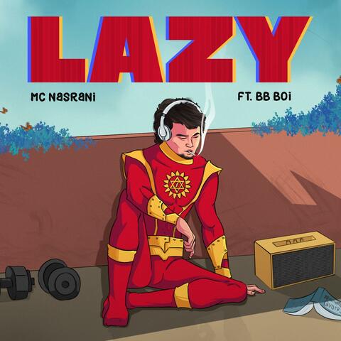 LAZY (feat. BB Boi)