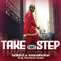 TAKE THAT STEP