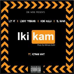 Ikikam (feat. OBI MOB)