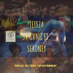 Teleza (feat. 34GVNG & Seroney)