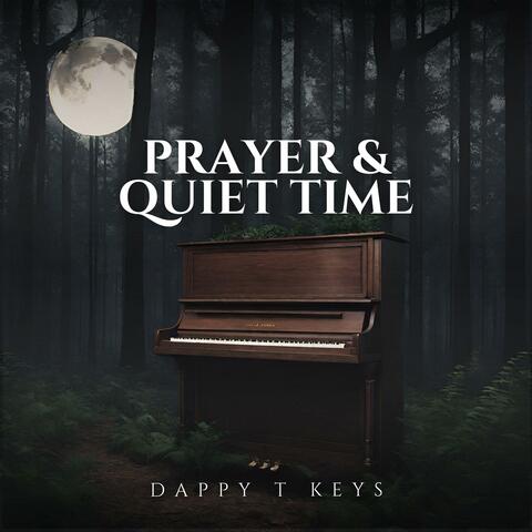 Prayer & Quiet Time