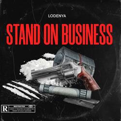 STAND ON BUSINESS