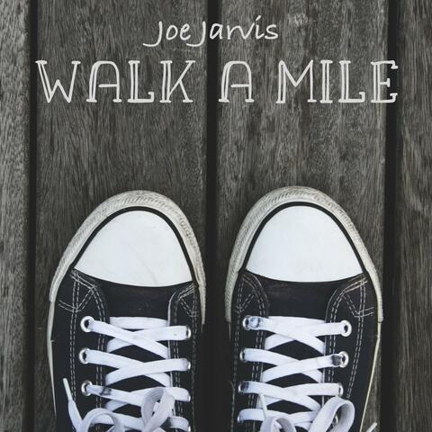 Walk a Mile