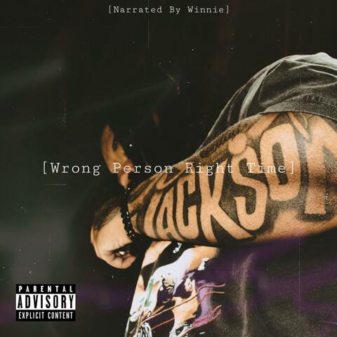 Wrong Person Right Time