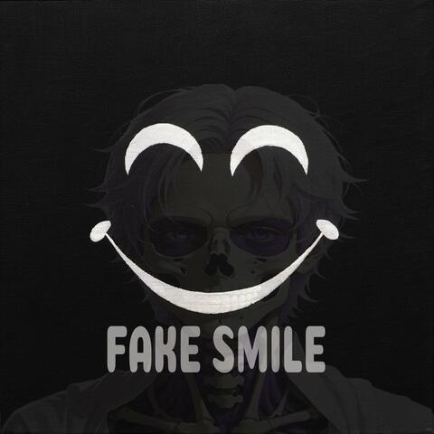 FAKE SMILE