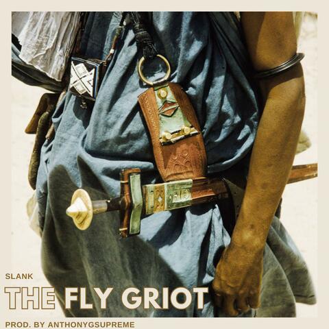 The Fly Griot