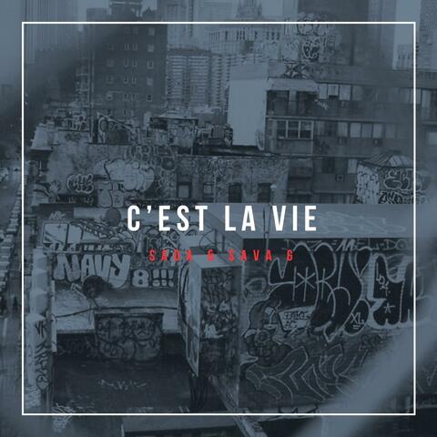 C'est la vie (feat. Sava G)