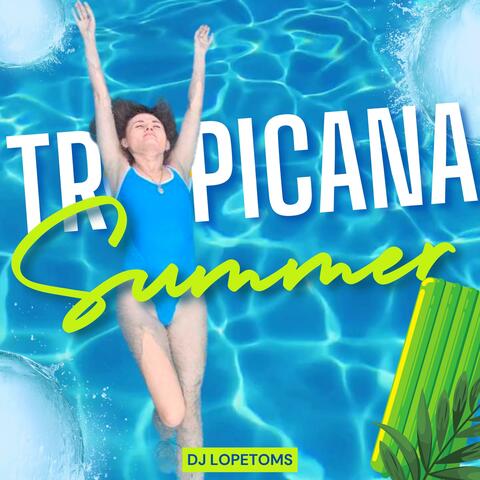 Tropicana Summer