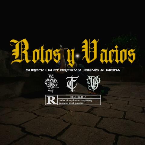Rotos Y Vacios (feat. Breiky & Jannis Almeida)