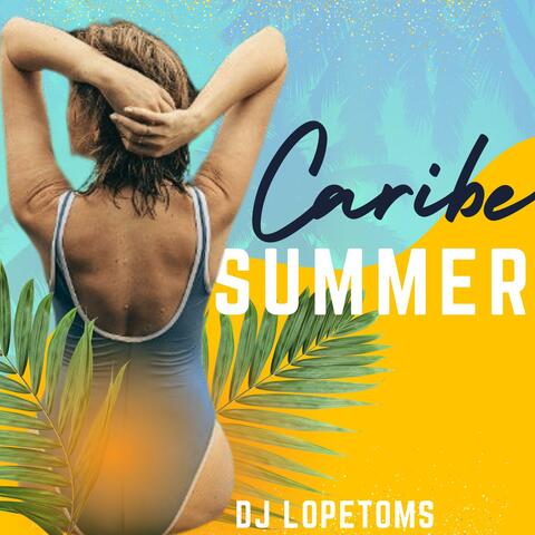 Caribe Summer