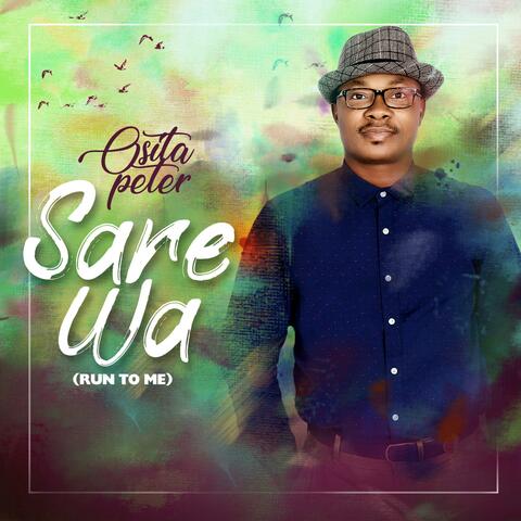 Sare Wa (Run to Me)