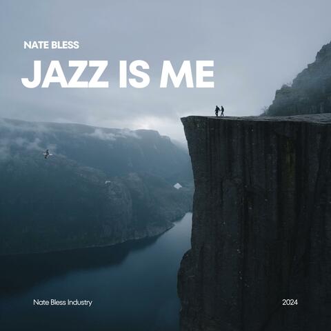 Jazz is Me