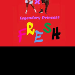 Fresh (feat. Legendary Princess)