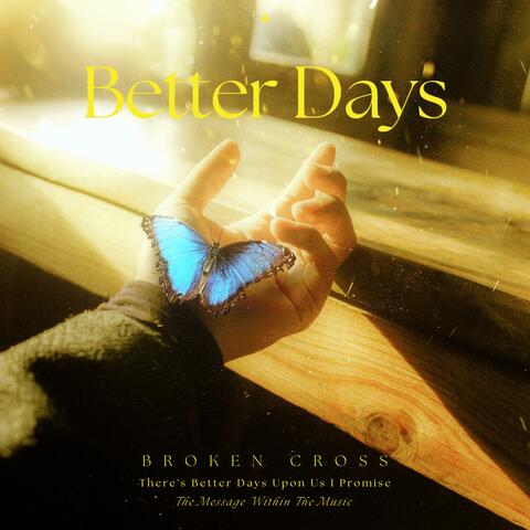 Better Days