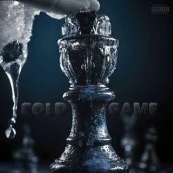 Cold Game (feat. King Yadda)