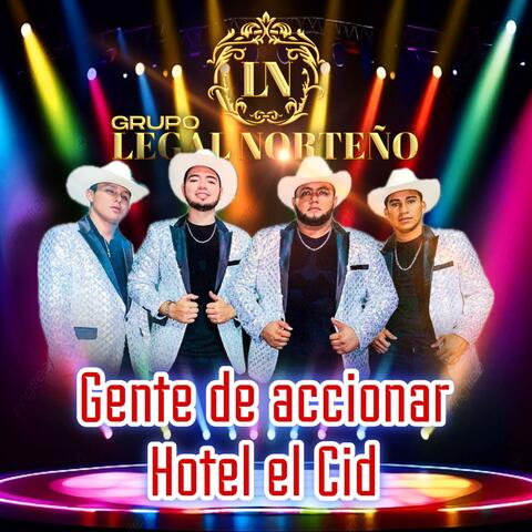 Gente de accionar, Hotel el Cid