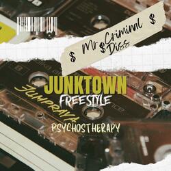 Junktown Freestyle "mr. criminal diss"