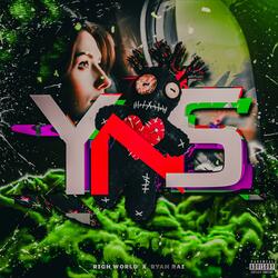 YNS (feat. Ryan Rai)