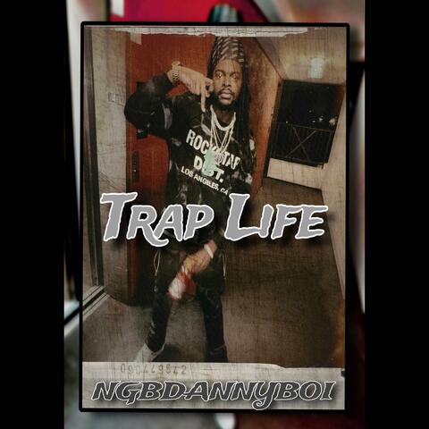 Trap Life