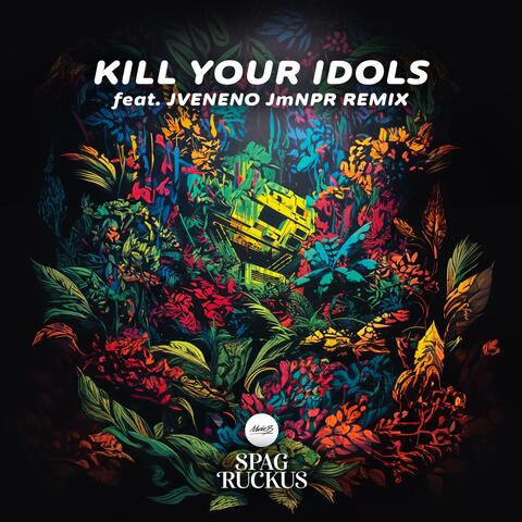 Kill Your Idols (feat. Jveneno) [JmNPR Remix]