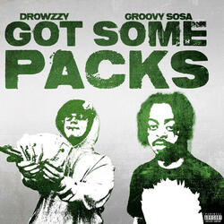 Got Some Packs (feat. Drowzzy)