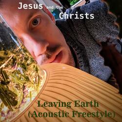 Leaving Earth (Acoustic Freestyle)