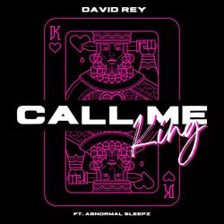 Call Me King (feat. Abnormal Sleepz)