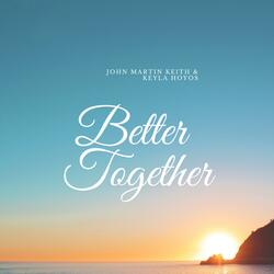 Better Together (feat. Keyla Hoyos)