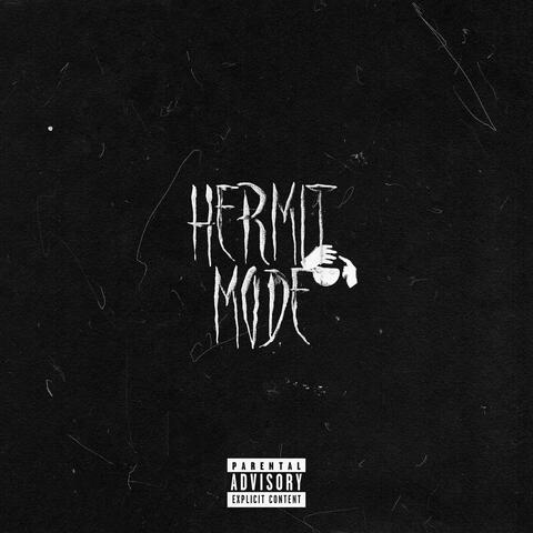 Hermit Mode