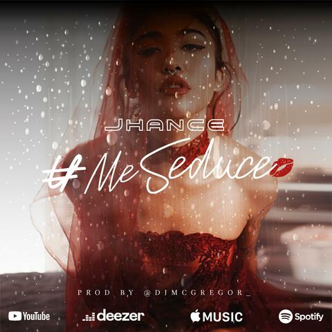 Me Seduce