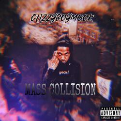 Mass Collision