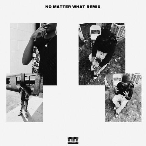 No Matter What (feat. BLIX.D) [Remix]