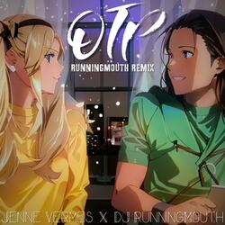 OTP (feat. DJ Runningmouth) (Runningmouth Remix)