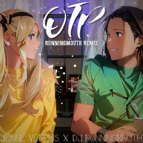 OTP (feat. DJ Runningmouth) [Runningmouth Remix]